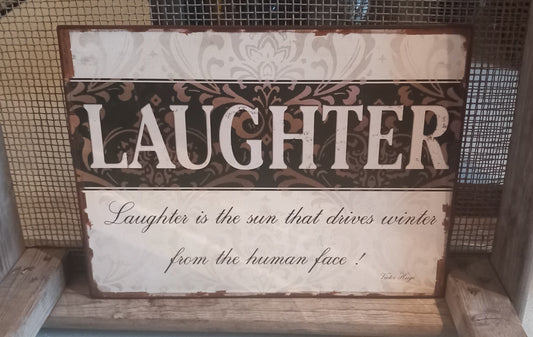Skilt, metal, Laughter.........