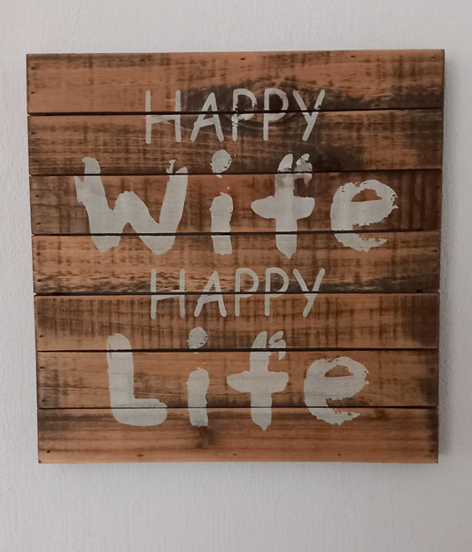 Skilt, træ, Happy wife, happy life