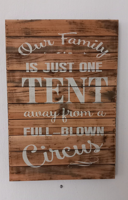 Skilt, træ, Our family is just.....